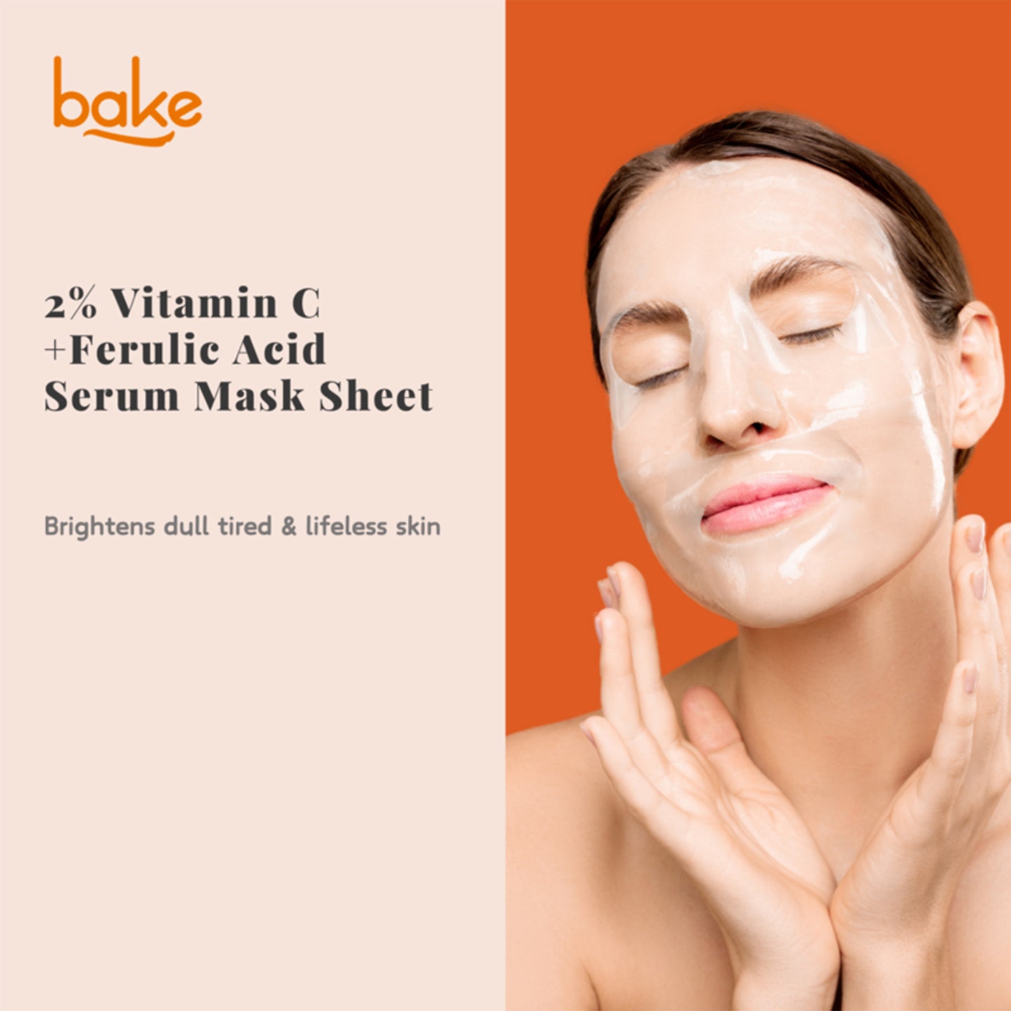 Bake 2% Vitamin C + Ferulic Acid Serum Sheet Mask for Dark Circles, Spots & Pigmentation, 20gm